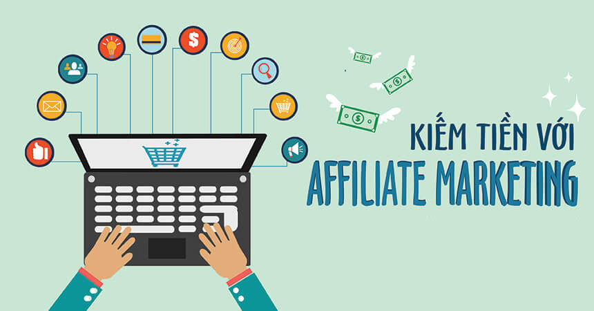 kiem-tien-affiliate-marketing