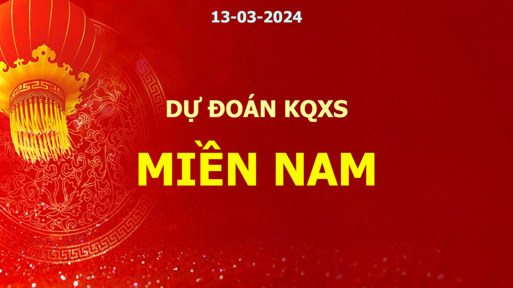 Soi cầu miền nam ngày 13-03-2024 – Dự đoán kết quả xổ số miền nam: Sóc Trăng, Cần Thơ, Đồng Nai,…