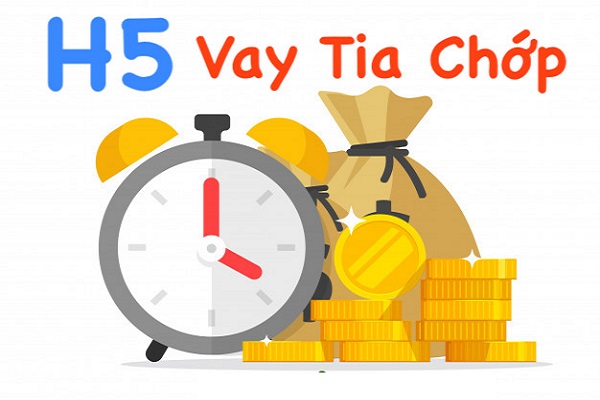 H5 Vay Tia Chớp – Vay tiền nhanh biết kết quả sau 5 phút, duyệt đến 10 triệu đồng